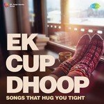 Ek Cup Dhoop - Hemlata Song Download